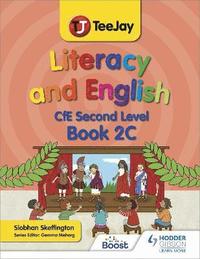 bokomslag TeeJay Literacy and English CfE Second Level Book 2C