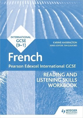 Pearson Edexcel International GCSE French Reading and Listening Skills Workbook 1