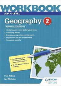 bokomslag AQA A-level Geography Workbook 2: Human Geography