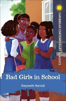 Gwyneth Harold - Bad Girls in School, Häftad