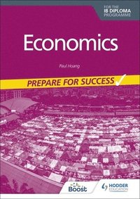 bokomslag Economics for the IB Diploma: Prepare for Success