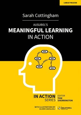 Sarah Cottinghatt - Ausubel's Meaningful Learning in Action, Häftad