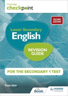 Cambridge Checkpoint Lower Secondary English Revision Guide for the Secondary 1 Test 2nd edition 1