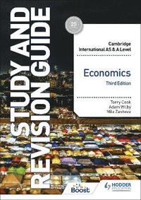 bokomslag Cambridge International AS/A Level Economics Study and Revision Guide Third Edition