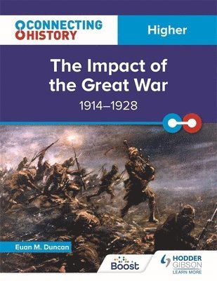 Euan M. Duncan - Connecting History: Higher The Impact of the Great War, 1914–1928, Häftad