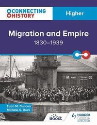 bokomslag Connecting History: Higher Migration and Empire, 18301939