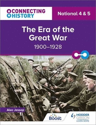 bokomslag Connecting History: National 4 & 5 The Era of the Great War, 19001928