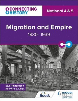 bokomslag Connecting History: National 4 & 5 Migration and Empire, 18301939