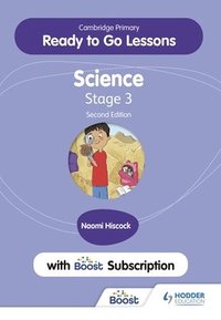 bokomslag Cambridge Primary Ready to Go Lessons for Science 3 Second Edition with Boost Subscription