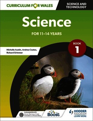 Richard Grimmer, Michelle Austin, Andrea Coates, Mark Matthews, Simon Broadley, David Johnston, James Lewis - Curriculum for Wales: Science for 11-14 years: Pupil Book 1, Häftad