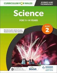 bokomslag Curriculum for Wales: Science for 11-14 years: Pupil Book 2