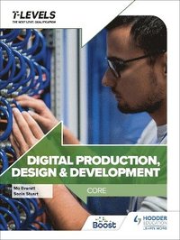 bokomslag Digital Production, Design and Development T Level: Core