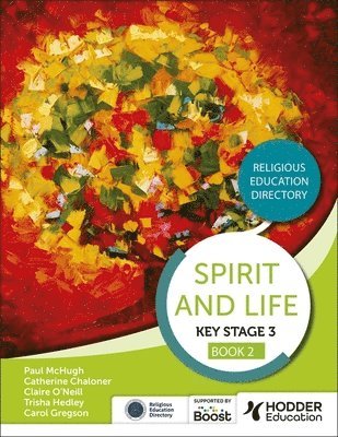 bokomslag Spirit and Life: Religious Education Directory for Catholic Schools Key Stage 3 Book 2