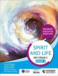 bokomslag Spirit and Life: Religious Education Directory for Catholic Schools Key Stage 3 Book 3