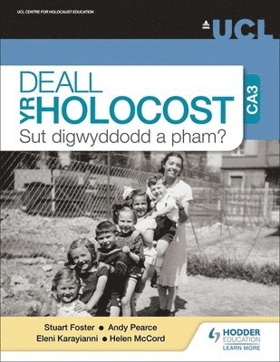 bokomslag Deall yr Holocost yn ystod CA3: Sut digwyddodd a pham? (Understanding the Holocaust at KS3: How and why did it happen? Welsh-language edition)