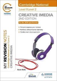 bokomslag My Revision Notes: Level 1/Level 2 Cambridge National in Creative iMedia: Second Edition