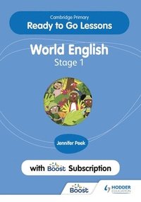 bokomslag Cambridge Primary Ready to Go Lessons for World English 1 with Boost Subscription