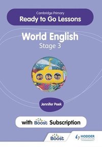 bokomslag Cambridge Primary Ready to Go Lessons for World English 3 with Boost Subscription