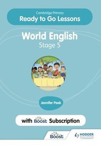 bokomslag Cambridge Primary Ready to Go Lessons for World English 5 with Boost Subscription