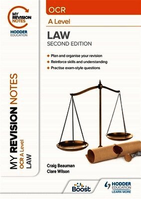 Craig Beauman, Clare Wilson - My Revision Notes: OCR A Level Law Second Edition, Häftad