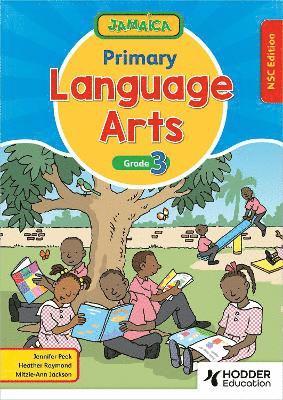 Jamaica Primary Language Arts Book 3 NSC Edition 1