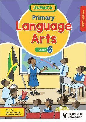 Jamaica Primary Language Arts Book 6 NSC Edition 1