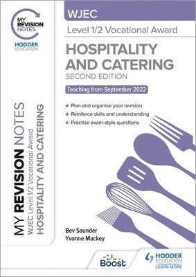 My Revision Notes: WJEC Level 1/2 Vocational Award in Hospitality and Catering, Second Edition 1