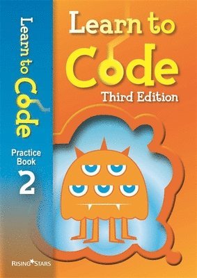 Claire Lotriet, Adam Chase - Learn to Code Practice Book 2 Third Edition, Häftad