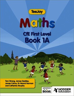 Thomas Strang, James Geddes, James Cairns - TeeJay Maths CfE First Level Book 1A Second Edition, Häftad