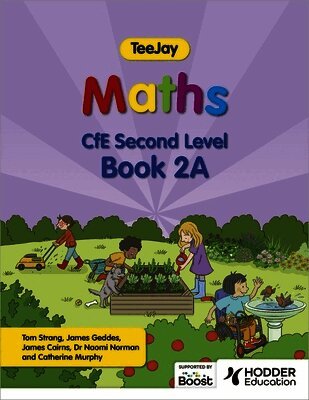 Thomas Strang, James Geddes, James Cairns - TeeJay Maths CfE Second Level Book 2A Second Edition, Häftad