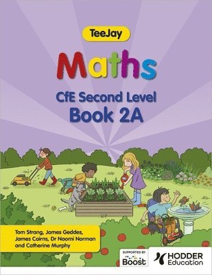 bokomslag TeeJay Maths CfE Second Level Book 2A Second Edition