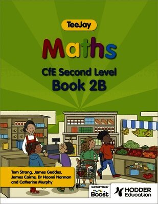 Thomas Strang, James Geddes, James Cairns - TeeJay Maths CfE Second Level Book 2B Second Edition, Häftad