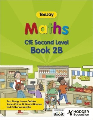 bokomslag TeeJay Maths CfE Second Level Book 2B Second Edition