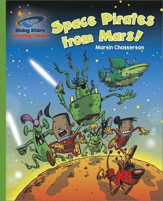 bokomslag Reading Planet - Space Pirates from Mars! - Green: Galaxy