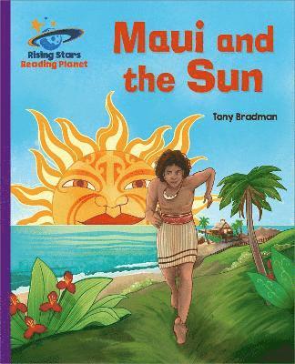 bokomslag Reading Planet - Maui and the Sun - Purple: Galaxy