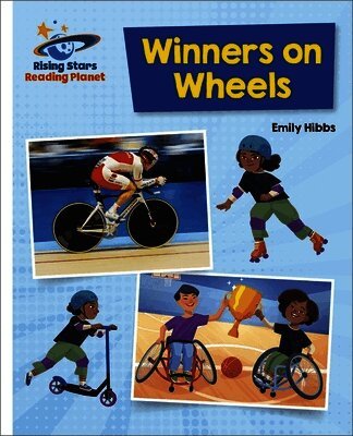 Emily Hibbs - Reading Planet - Winners on Wheels - White: Galaxy, Häftad