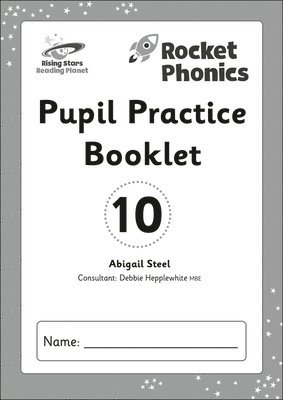 bokomslag Reading Planet: Rocket Phonics - Pupil Practice Booklet 10