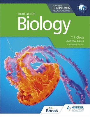 C. J. Clegg, Andrew Davis - Biology for the IB Diploma Third edition, Häftad