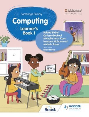 Roland Birbal, Michele Taylor, Nazreen Mohammed, Michelle Koon Koon, Carissa Gookool - Cambridge Primary Computing Learner's Book Stage 1, Häftad