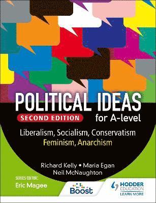 Political ideas for A Level: Liberalism, Socialism, Conservatism, Feminism, Anarchism 2nd Edition 1