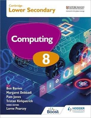 Tristan Kirkpatrick, Pam Jones, Ben Barnes, Margaret Debbadi - Cambridge Lower Secondary Computing 8 Student's Book, Häftad