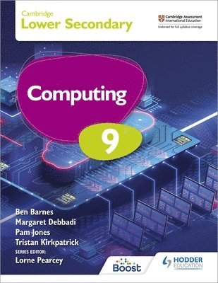 Tristan Kirkpatrick, Pam Jones, Ben Barnes, Margaret Debbadi - Cambridge Lower Secondary Computing 9 Student's Book, Häftad