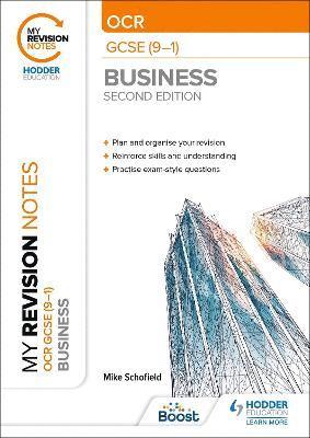 Mike Schofield - My Revision Notes: OCR GCSE (9-1) Business Second Edition, Häftad