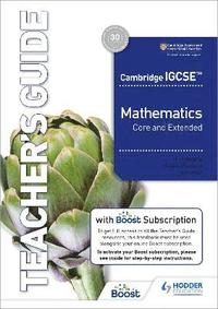 bokomslag Cambridge IGCSE Core and Extended Mathematics Teacher's Guide with Boost Subscription
