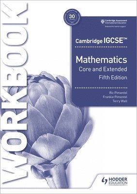Ric Pimentel, Frankie Pimentel, Terry Wall - Cambridge IGCSE Core and Extended Mathematics Workbook Fifth edition, Häftad