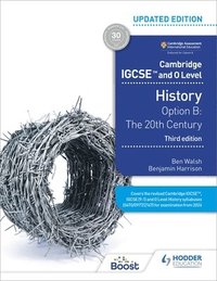 bokomslag Cambridge IGCSE and O Level History 3rd Edition: Option B: The 20th century