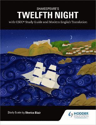 Shakespeare's Twelfth Night with CSEC Study Guide and Modern English Translation 1