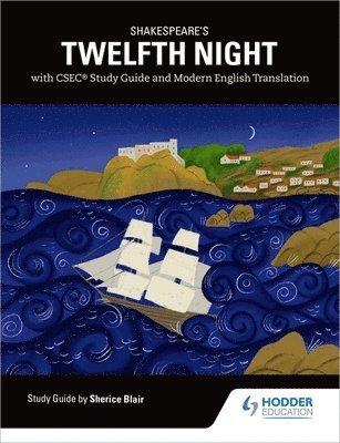 Sherice Blair - Shakespeare's Twelfth Night with CSEC Study Guide and Modern English Translation, Häftad