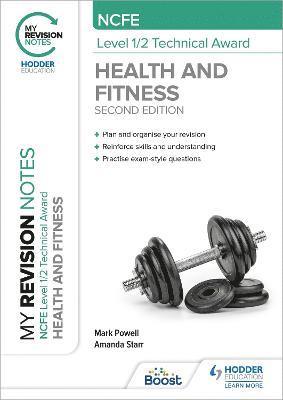 My Revision Notes: NCFE Level 1/2 Technical Award in Health and Fitness, Second Edition 1