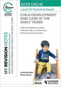 bokomslag My Revision Notes: NCFE CACHE Level 1/2 Technical Award in Child Development and Care in the Early Years